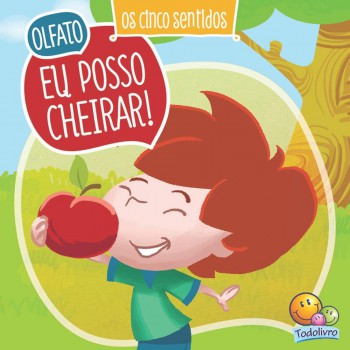 Cinco Sentidos, Os:olato - Eu Posso Cheirar!