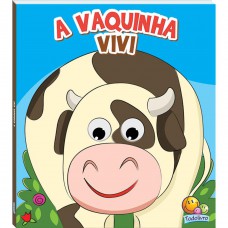 Olhinhos Para Sonhar: Vaquinha Vivi, A