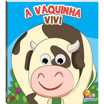 Olhinhos Para Sonhar: Vaquinha Vivi, A