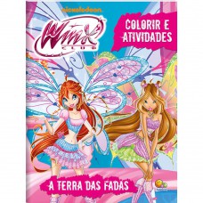 Colorir E Atividades-winx: Terra Das Fadas, A