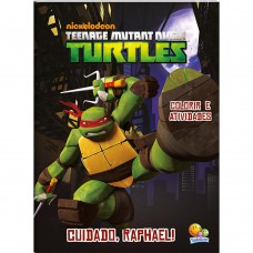 Colorir E Atividades-ninja:cuidado Raphael!