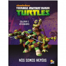 Colorir E Atividades-ninja: N-s Somos Her-is!