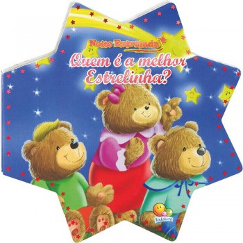 Noite Estrelada: Quem é A Melhor Estrelinha? Noite Estrelada: Quem é A Melhor Estrelinha?