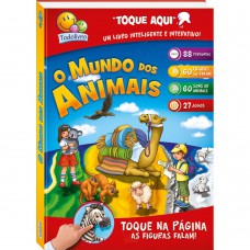 Um Livro Toque Aqui - O Mundo Dos Animais