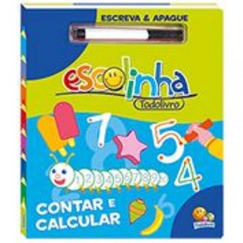 Mentes Ativas: Contar E Calcular (escolinha Todolivro)