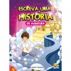 Escreva Uma História...de Aventura