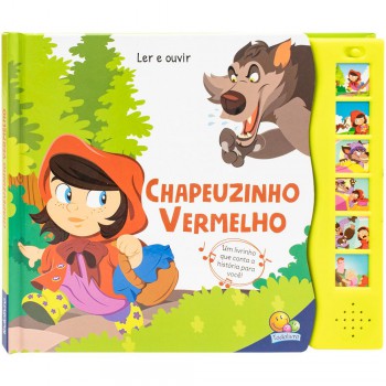 Ler E Ouvir: Chapeuzinho Vermelho Ler E Ouvir: Chapeuzinho Vermelho