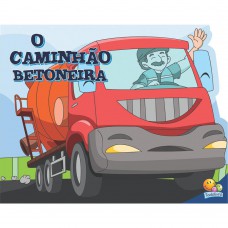 Supermáquinas: Caminhão Betoneira, O