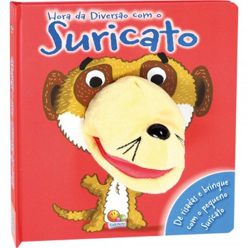 Diversão Com Antoches: Hora Da Diversão Com O Suricato