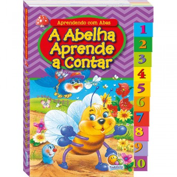 Aprendendo Com Abas: Abelha Aprende A Contar, A Aprendendo Com Abas: Abelha Aprende A Contar, A