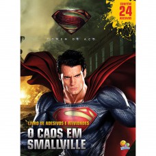 Homem De Aço: Caos Em Smallville,o