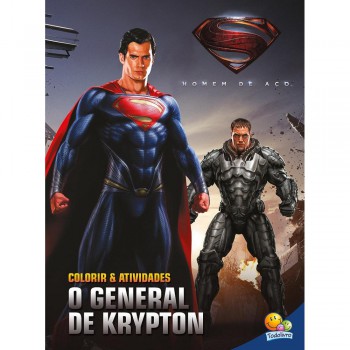 Colorir E Atividades - Homem De Aço:general