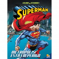 Colorir E Atividades-superman:metr-polis...