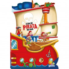 Contos De Aventuras: Dia De Pirata No Mar, O
