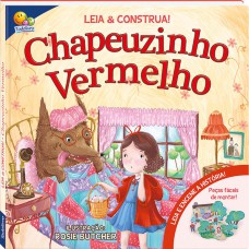 Leia E Construa! Chapeuzinho Vermelho