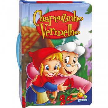 Contos Clássicos Com Alça: Chapeuzinho...