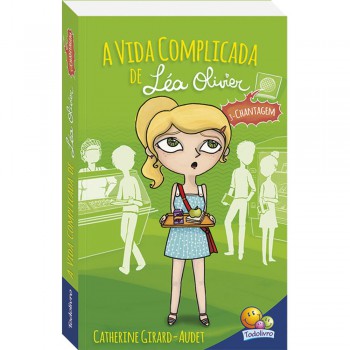 Vida Complicada De Léa Olivier, A: Chantagem