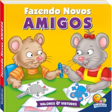 Valores E Virtudes I:azendo Novos Amigos