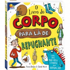Livro Do Corpo Para Lá De Repugnante, O Livro Do Corpo Para Lá De Repugnante, O