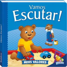 Meus Valores Ii: Vamos Escutar!