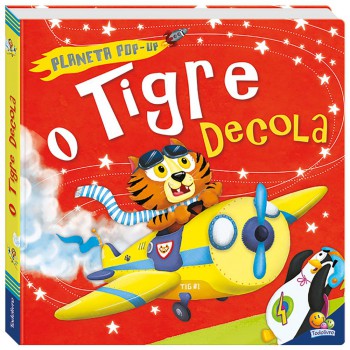 Planeta Pop-up: Tigre Decola, O