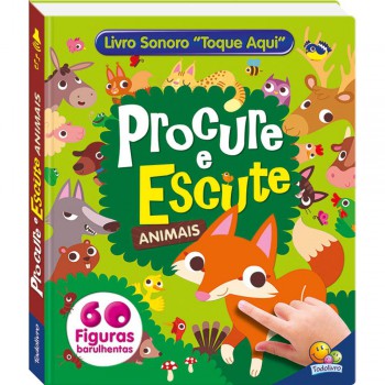 Procure E Escute-livro Sonoro: Animais