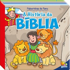 Palavrinhas De Pano Iii:história Da Bíblia, A