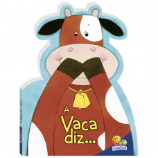 Achou! Vaca Diz...muu!, A