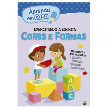 Aprenda Em Casa Exercitando A Escrita: Cores E Formas
