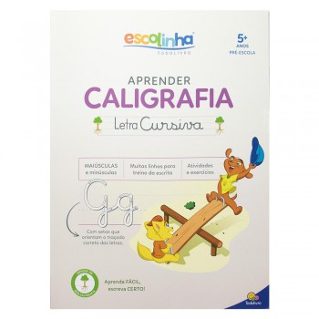 Aprender Caligrafia: Letra Cursiva (escolinha Todolivro)