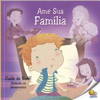Cuide De Você! Entenda Os Sentimentos: Ame Sua Amília (nível 2 / Paradidáticos Todolivro)
