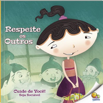 Cuide De Você! Seja Sociável: Respeite Os Outros (nível 2 / Paradidáticos Todolivro)