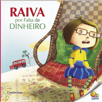Controle Sua Raiva: Raiva Por Alta De Dinheiro (nível 4 / Paradidáticos Todolivro)