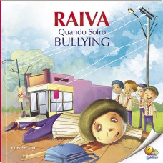 Controle Sua Raiva: Raiva Quando Sofro Bullying (nível 4 / Paradidáticos Todolivro) Controle Sua Raiva: Raiva Quando Sofro Bullying (nível 4 / Paradidáticos Todolivro)