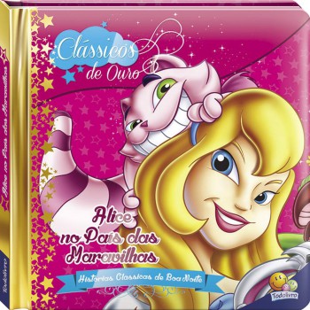 Clássicos De Ouro: Alice