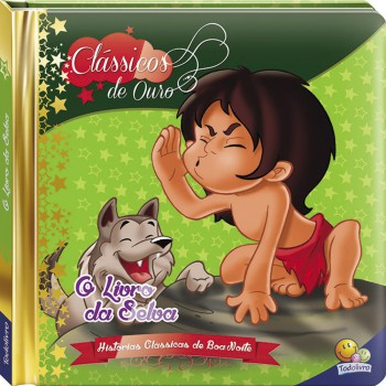 Clássicos De Ouro: Livro Da Selva, O