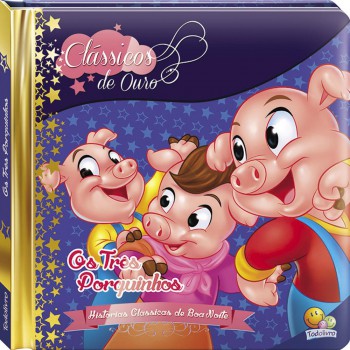 Clássicos De Ouro: Três Porquinhos, Os