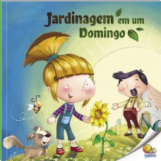 Hora Da Leitura! Jardinagem Em Um Domingo (nível 1 / Paradidáticos Todolivro)