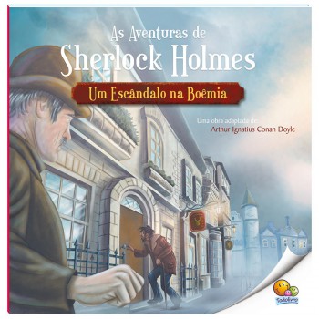 As Aventuras De Sherlock Holmes: Um Esc?ndalo Na Boêmia (nível 4 / Paradidáticos Todolivro)