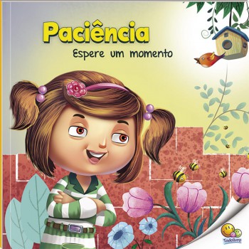 Primeiros Passos - Aprendendo Valores: Paciência (nível 2 / Paradidáticos Todolivro)