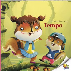 Habilidades: Administre Seu Tempo (nível 4 / Paradidáticos Todolivro)