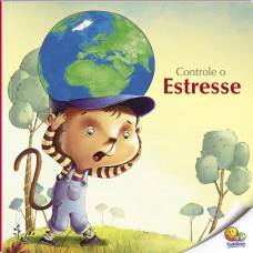 Habilidades: Controle O Estresse (nível 4 / Paradidáticos Todolivro)