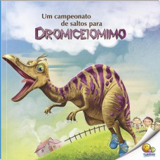 O Mundo Dos Dinossauros: Dromiceiomimo (nível 3 / Paradidáticos Todolivro)