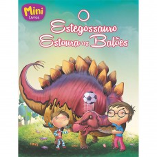 Mini - Dinossauros: Estegossauro Estoura...