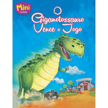 Mini - Dinossauros: Giganotossauro Vence... Mini - Dinossauros: Giganotossauro Vence...