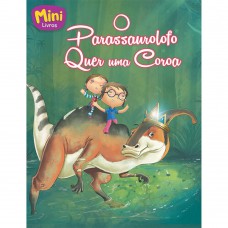 Mini - Dinossauros: Parassaurolofo Quer...