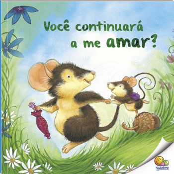Biblioteca De Literatura: Você Continuará A Me Amar? (nível 3 / Paradidáticos Todolivro)