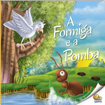 Moral Da História: A Ormiga E A Pomba (nível 2 / Paradidáticos Todolivro)