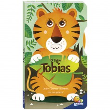 Gire E Aprenda Sentimentos: Tigre Tobias, O
