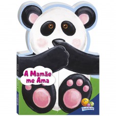 Abraços E Beijinhos: Mamãe Me Ama, A